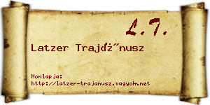 Latzer Trajánusz névjegykártya